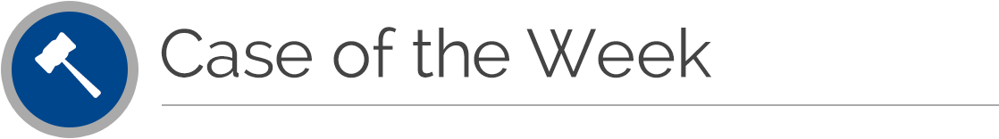 Case of the Week Case of the Week